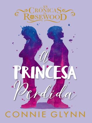 cover image of As Crónicas de Rosewood 3  a Princesa Perdida